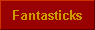  Fantasticks 